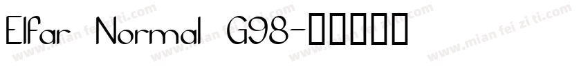 Elfar Normal G98字体转换